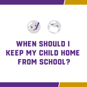When Should I Keep My Child Home BLOG Post